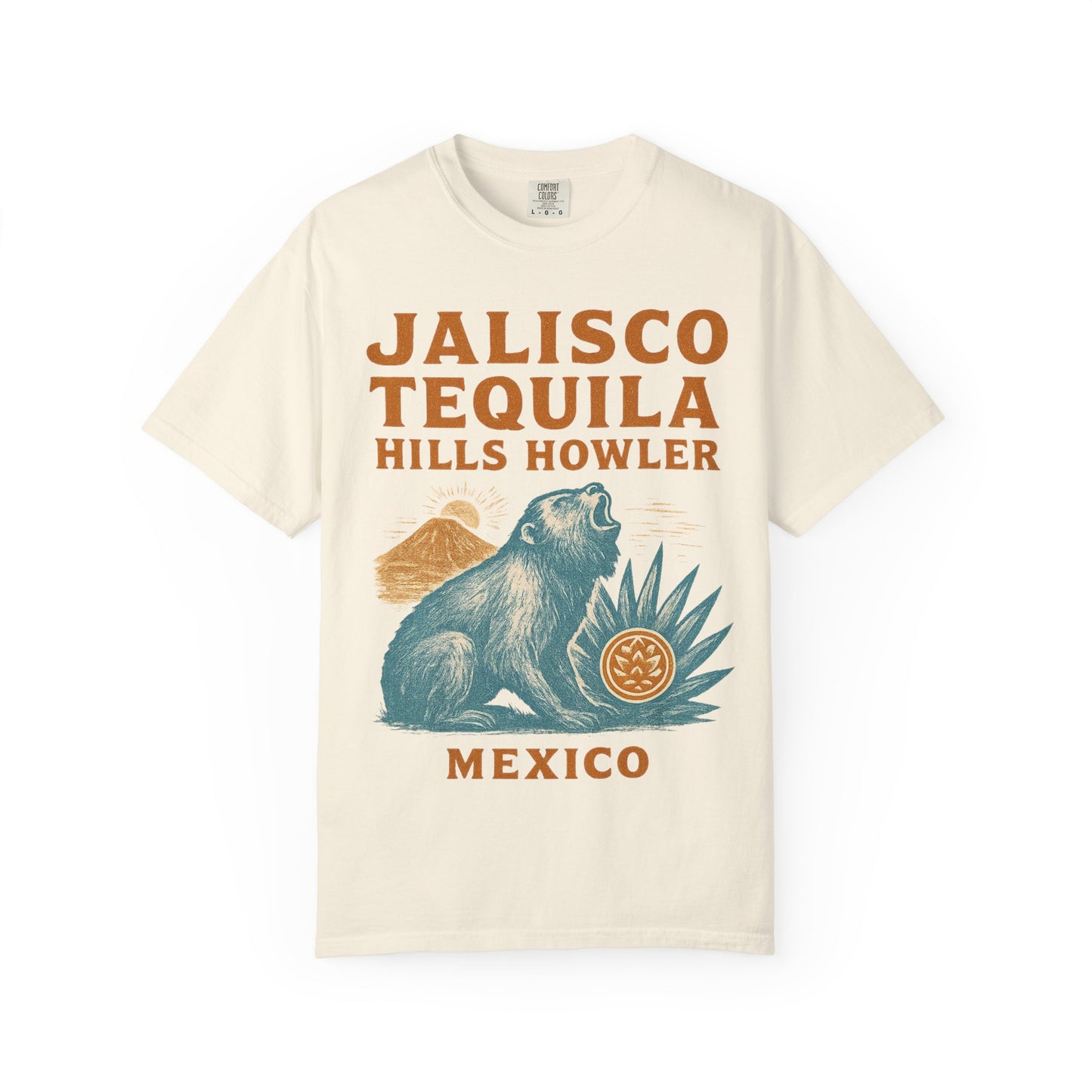 Jalisco Tequila Hills Howler – Cryptid of Mexico - Comfort Colors 1717