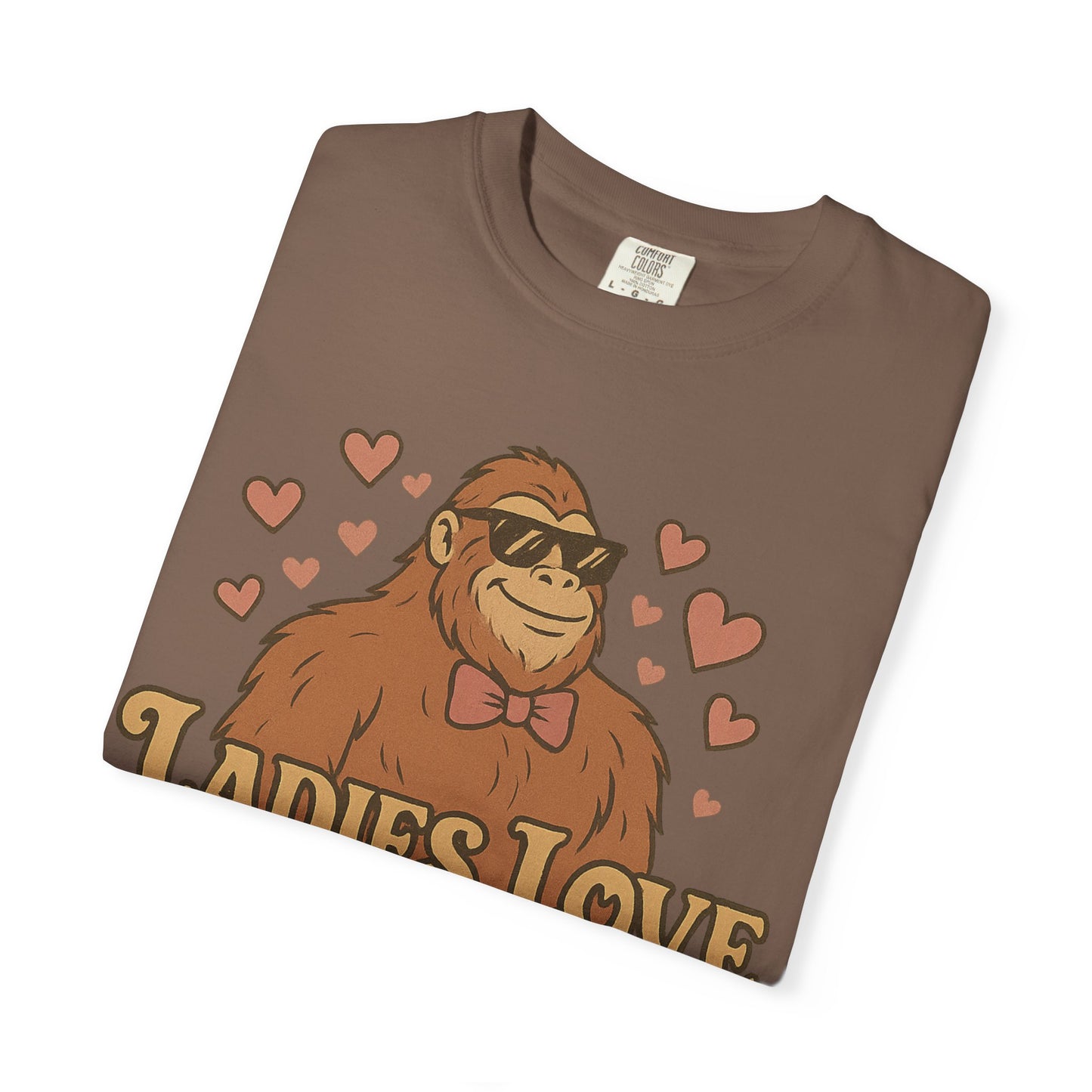 Ladies Love the Squatch - Comfort Colors 1717 T-Shirt