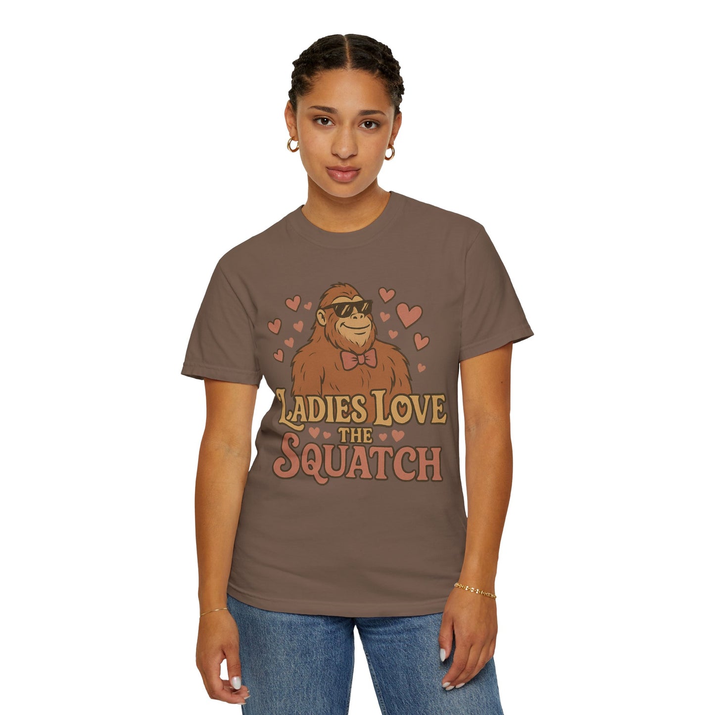 Ladies Love the Squatch - Comfort Colors 1717 T-Shirt