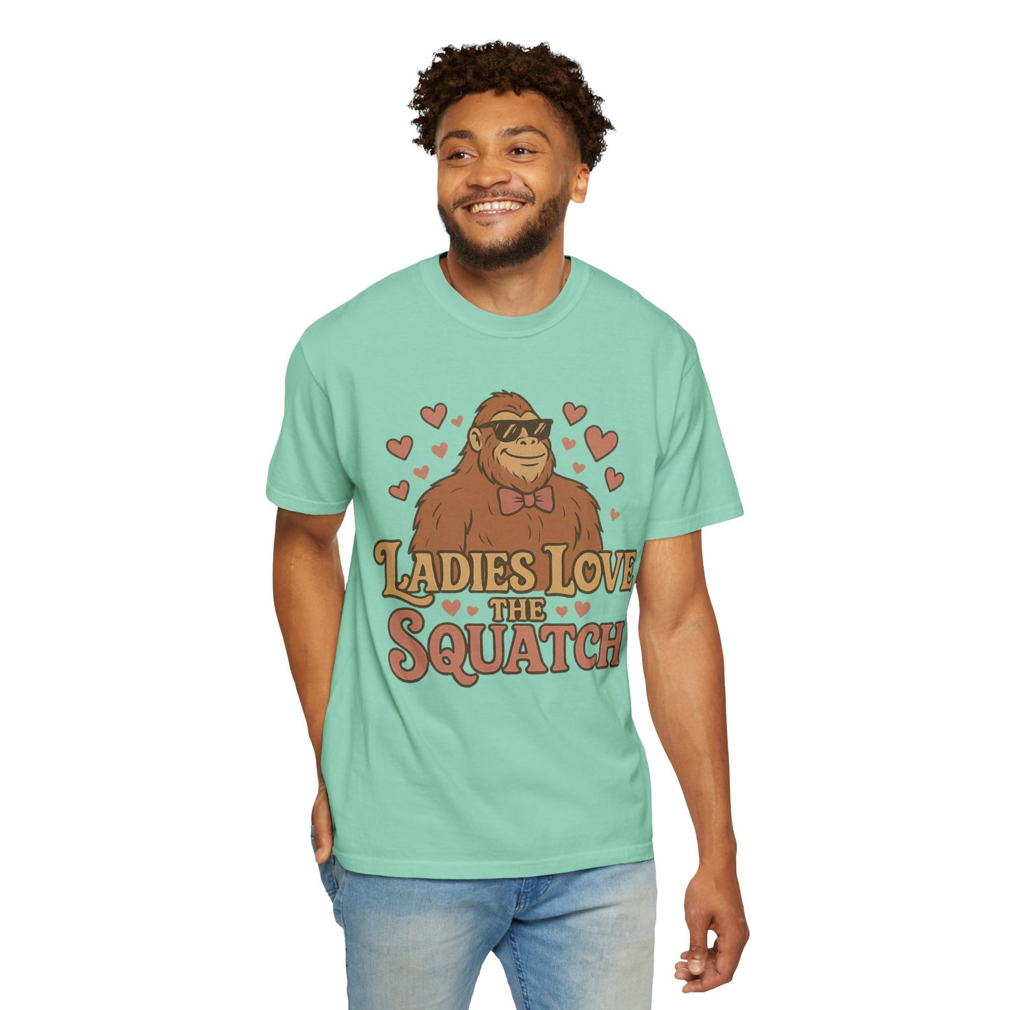 Ladies Love the Squatch - Comfort Colors 1717 T-Shirt