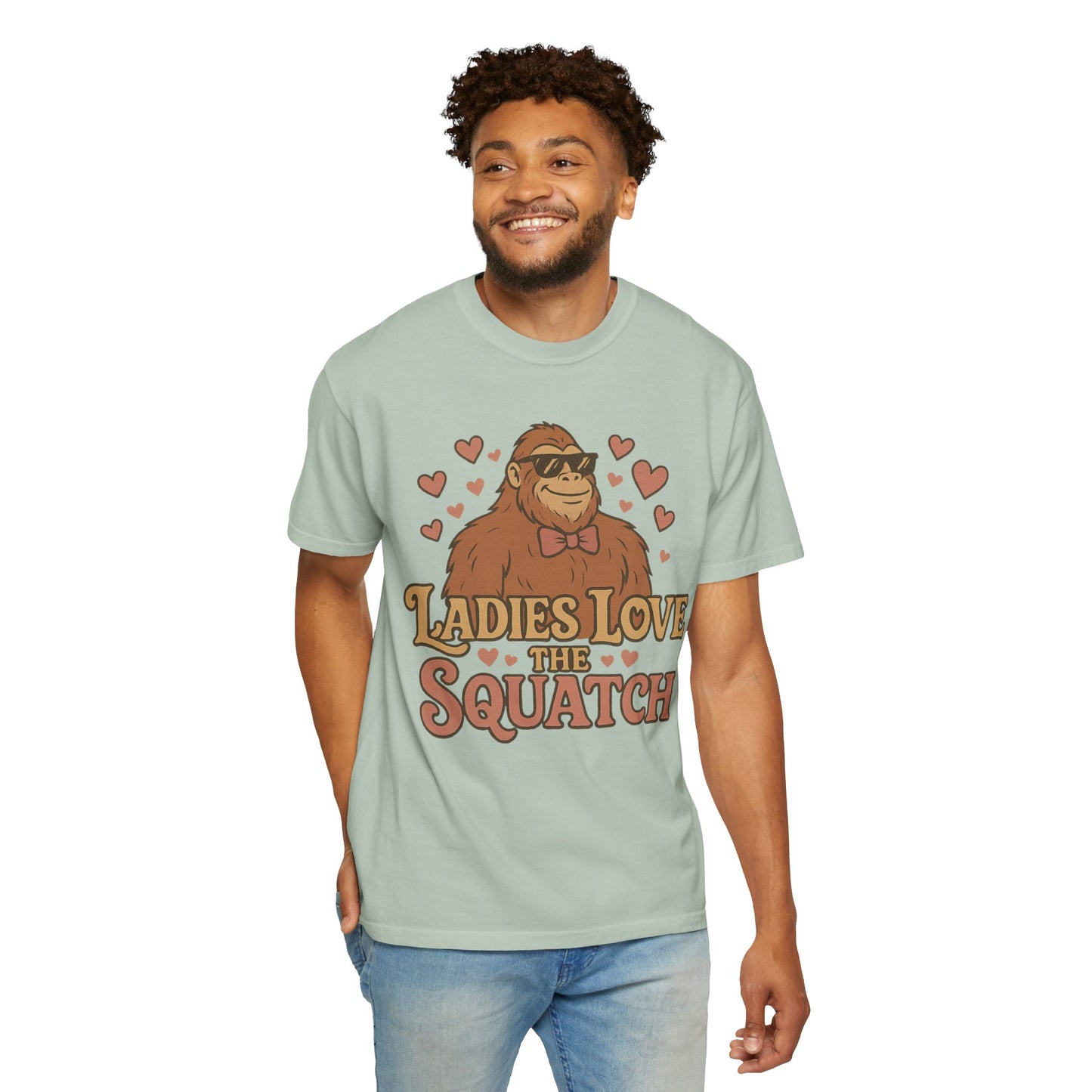Ladies Love the Squatch - Comfort Colors 1717 T-Shirt