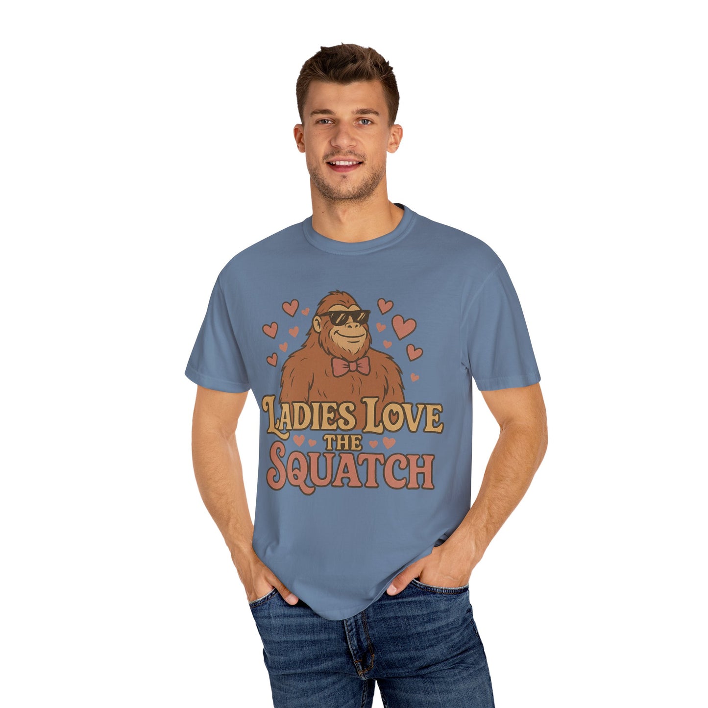 Ladies Love the Squatch - Comfort Colors 1717 T-Shirt