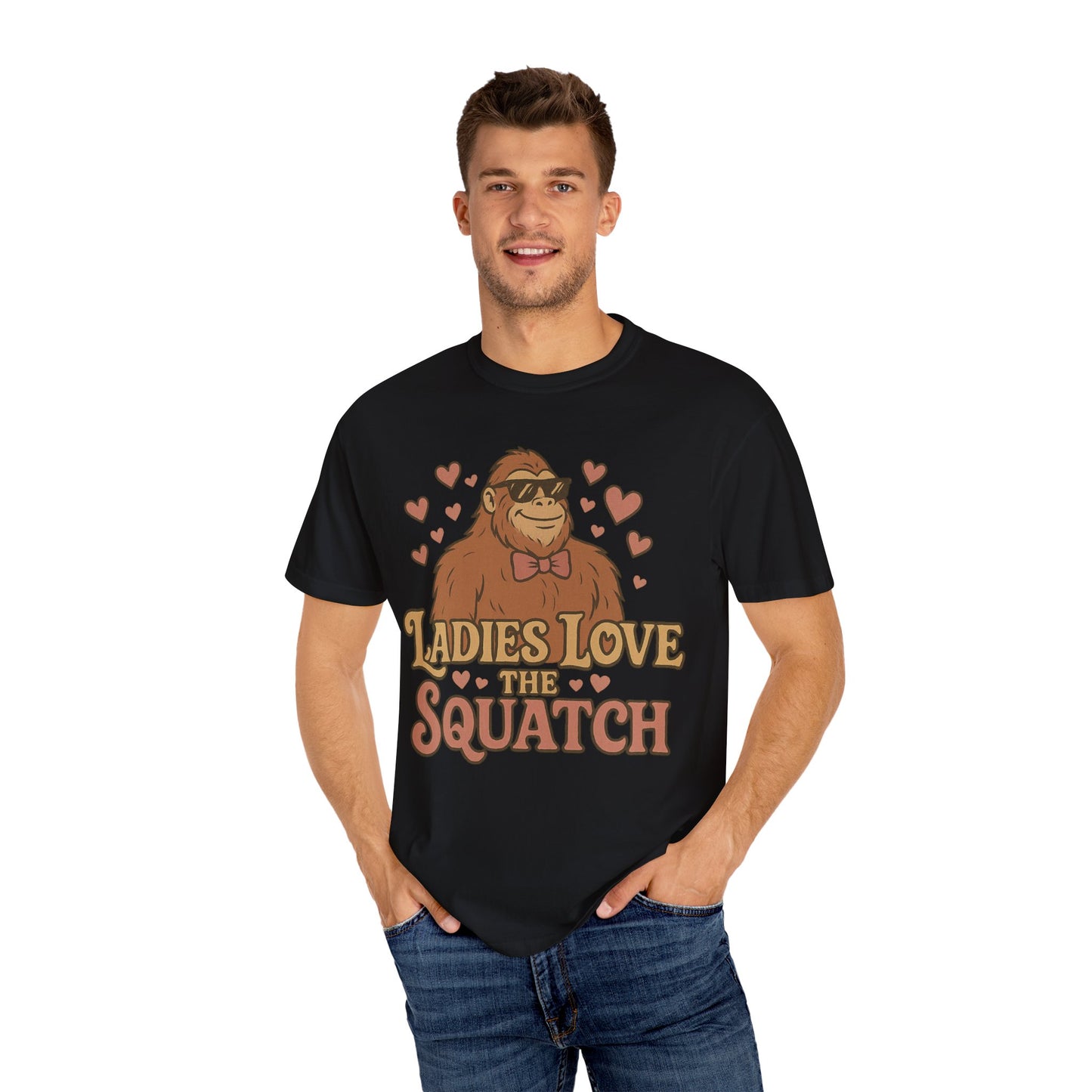Ladies Love the Squatch - Comfort Colors 1717 T-Shirt