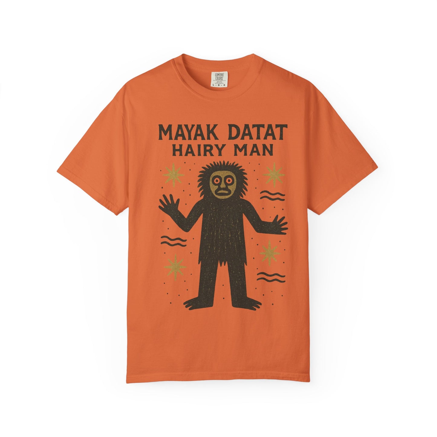 Mayak Datat Hairy Man - Squatches Around the World Collection - Comfort Colors 1717 T-Shirt
