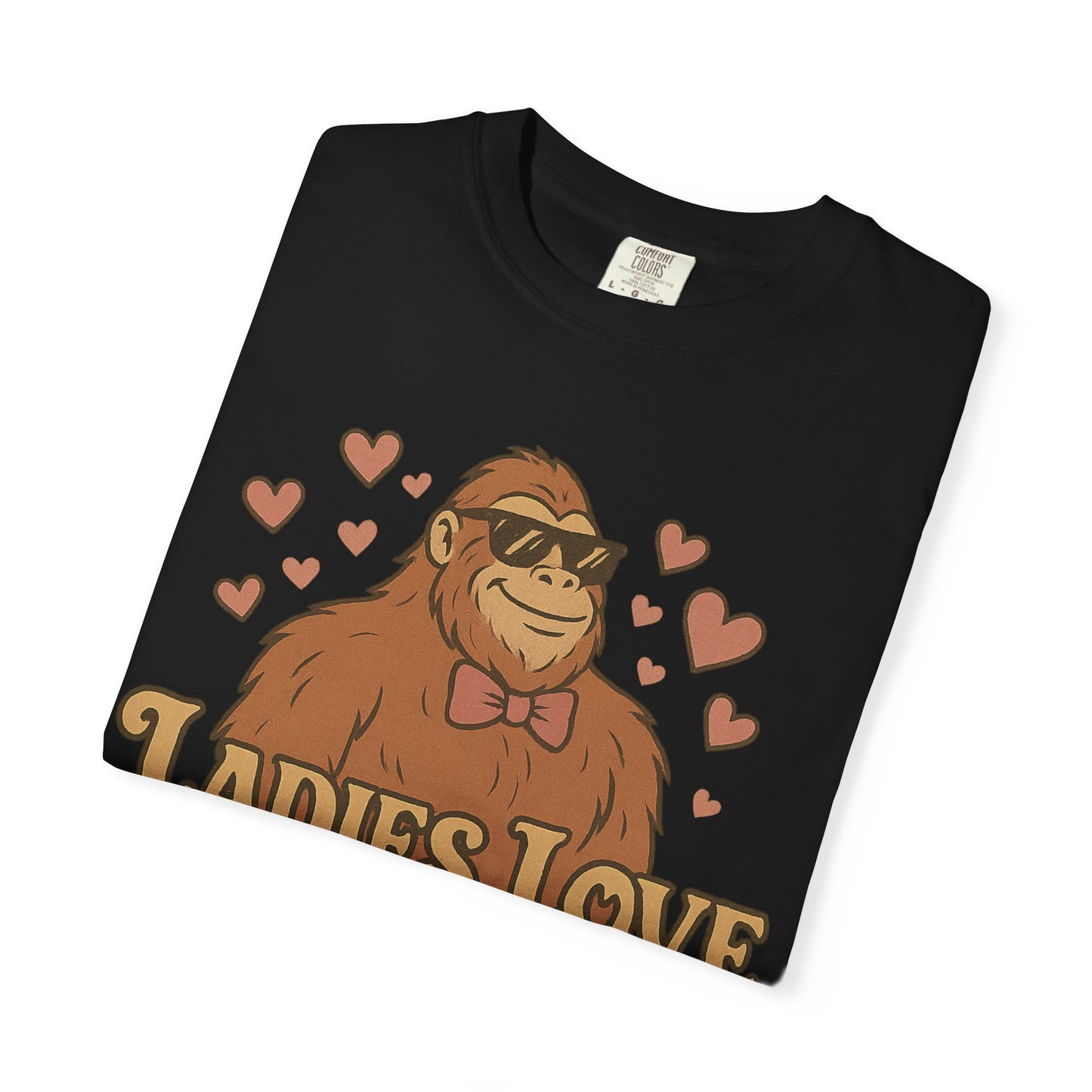 Ladies Love the Squatch - Comfort Colors 1717 T-Shirt