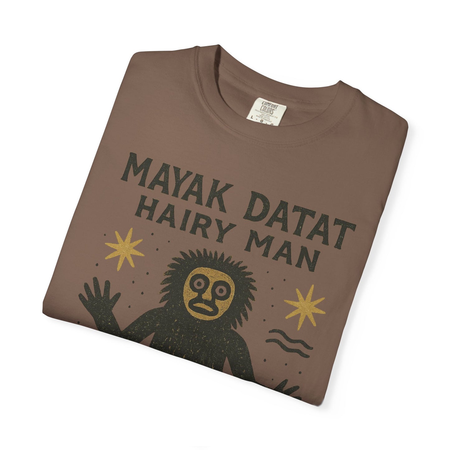 Mayak Datat Hairy Man - Squatches Around the World Collection - Comfort Colors 1717 T-Shirt