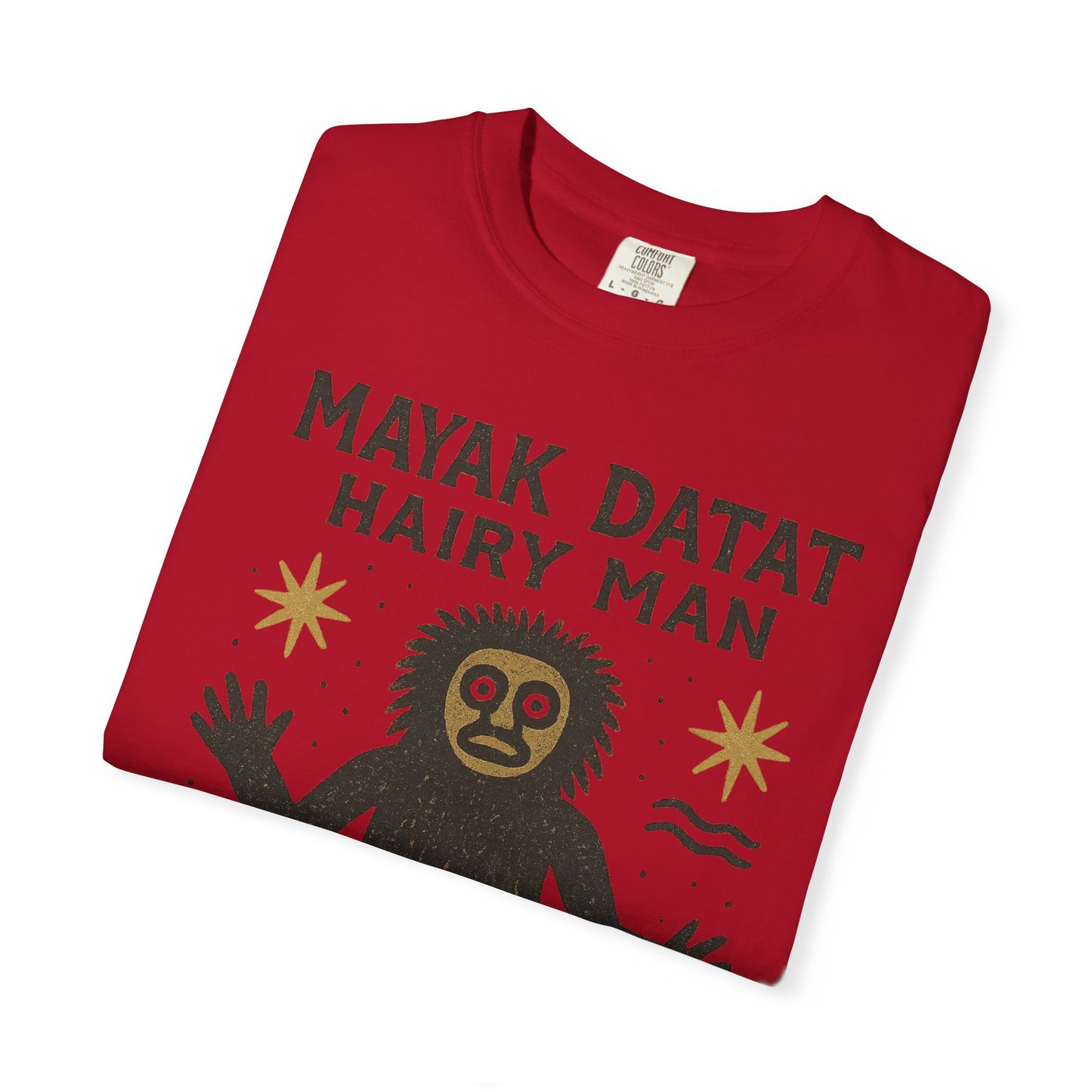 Mayak Datat Hairy Man - Squatches Around the World Collection - Comfort Colors 1717 T-Shirt