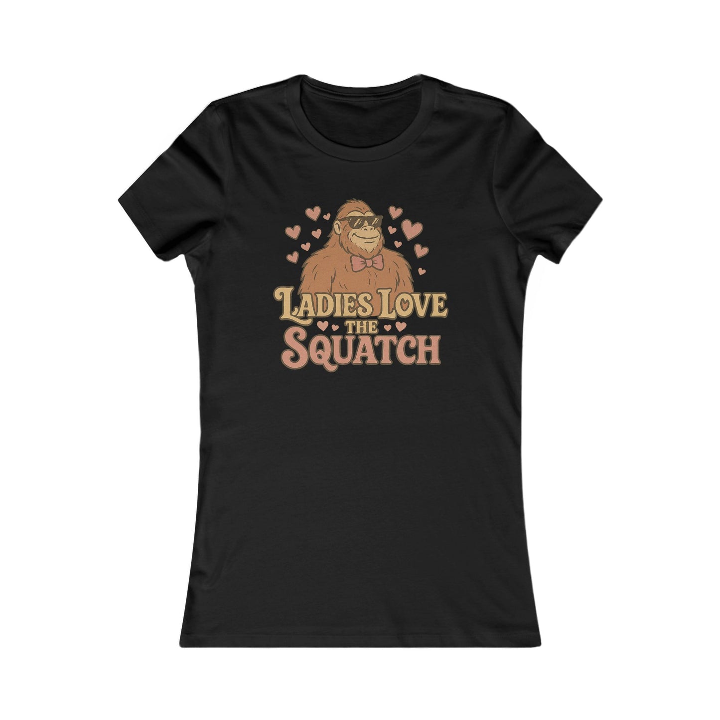 Title: Ladies Love the Squatch Women's T-Shirt - Funny Bigfoot Romance Tee - Bella+Canvas Favorite Tee
