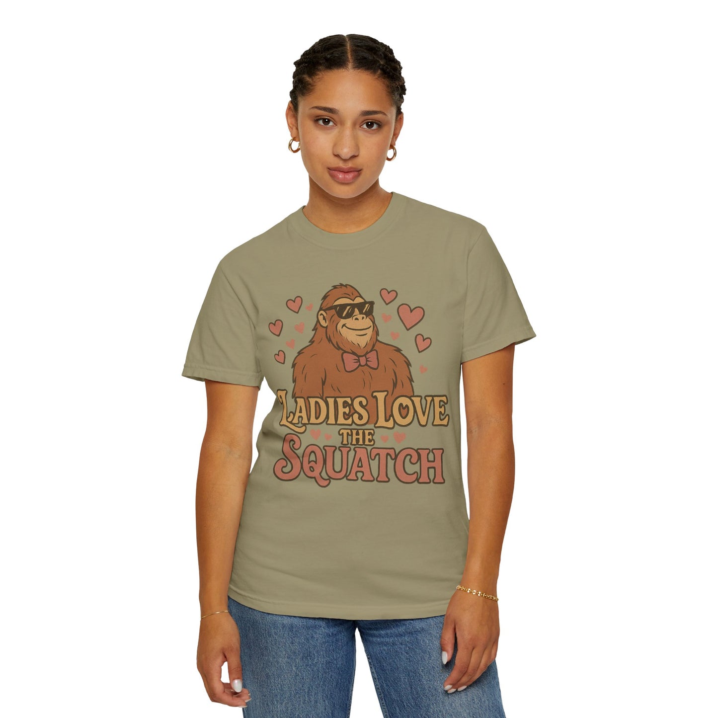 Ladies Love the Squatch - Comfort Colors 1717 T-Shirt
