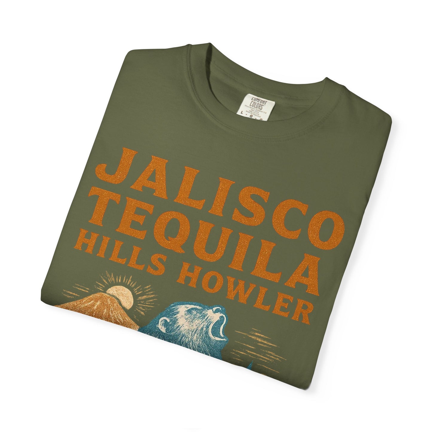 Jalisco Tequila Hills Howler – Cryptid of Mexico - Comfort Colors 1717