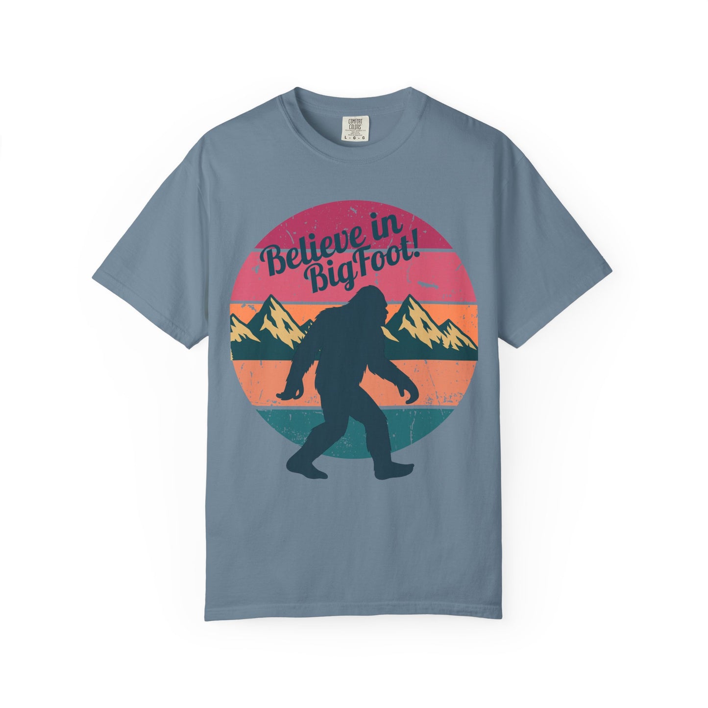 Believe in Bigfoot T-Shirt - Vintage Retro Sasquatch Tee - Outdoor Adventure Bigfoot Shirt - Unisex Garment-Dyed