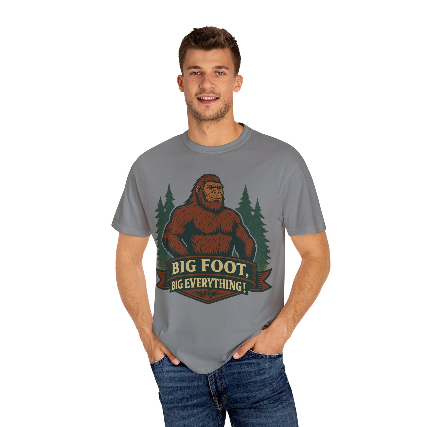 Big Foot, Big Everything T-Shirt - Bold Sasquatch Humor Tee - Vintage Outdoor Bigfoot Design - Unisex Garment-Dyed