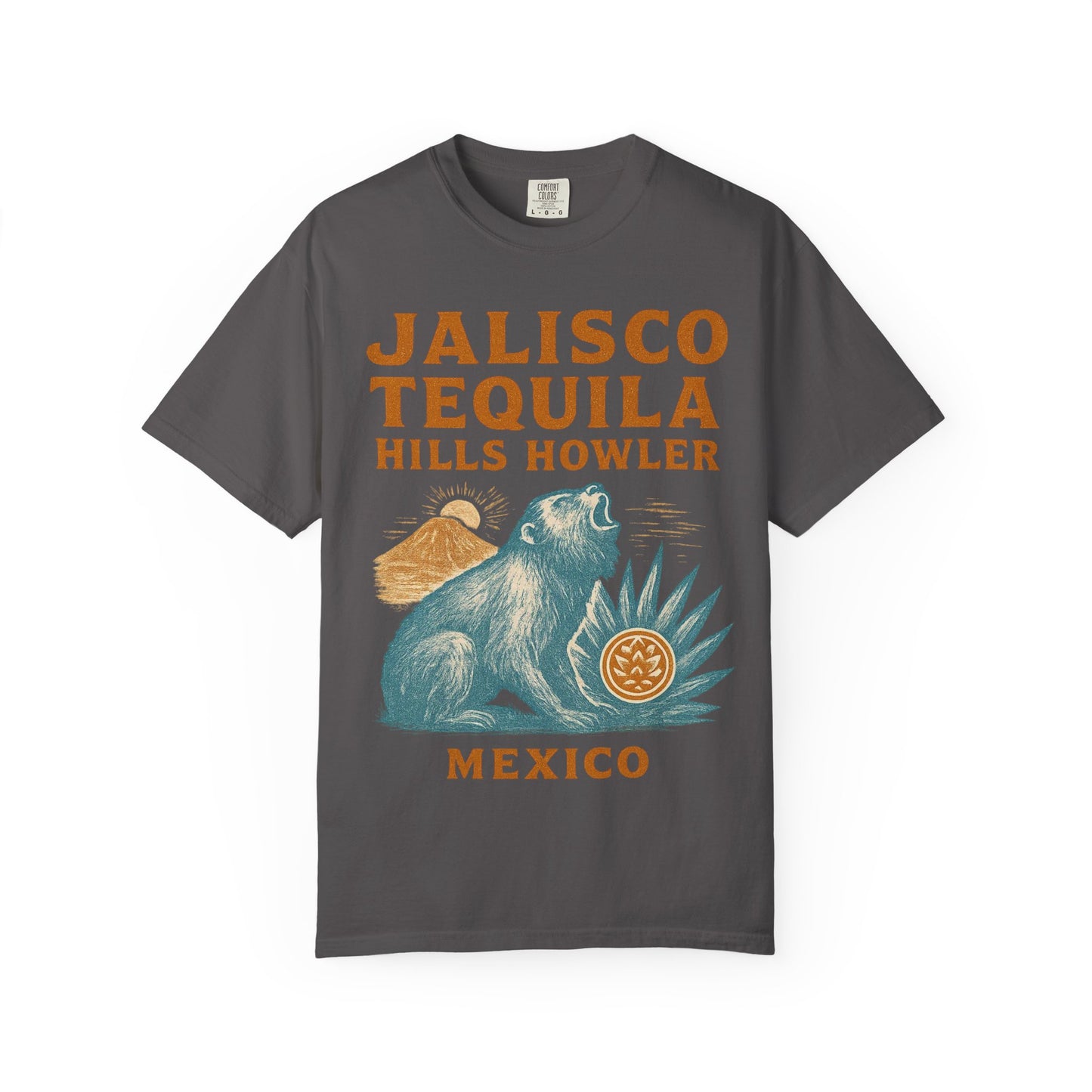 Jalisco Tequila Hills Howler – Cryptid of Mexico - Comfort Colors 1717