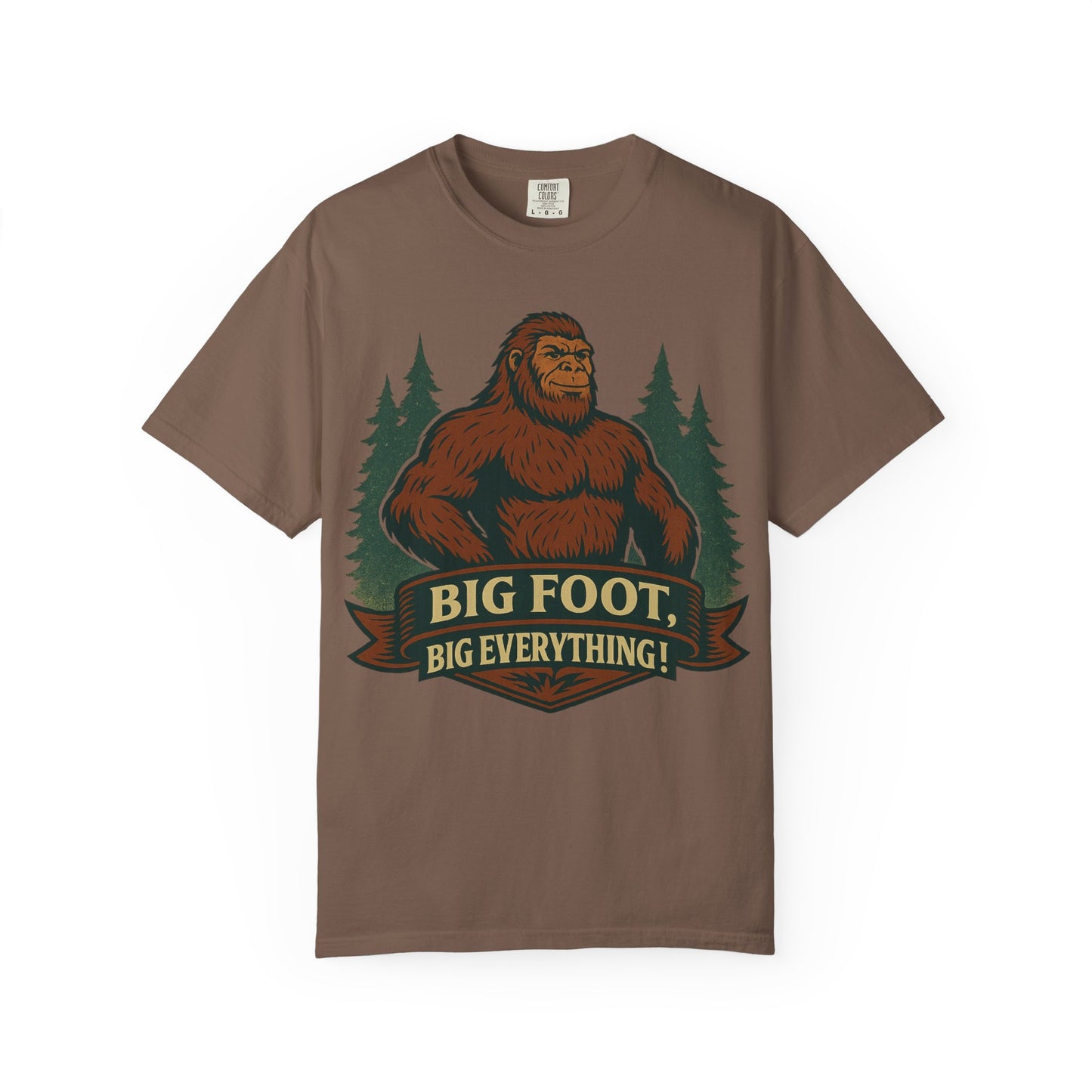 Big Foot, Big Everything T-Shirt - Bold Sasquatch Humor Tee - Vintage Outdoor Bigfoot Design - Unisex Garment-Dyed